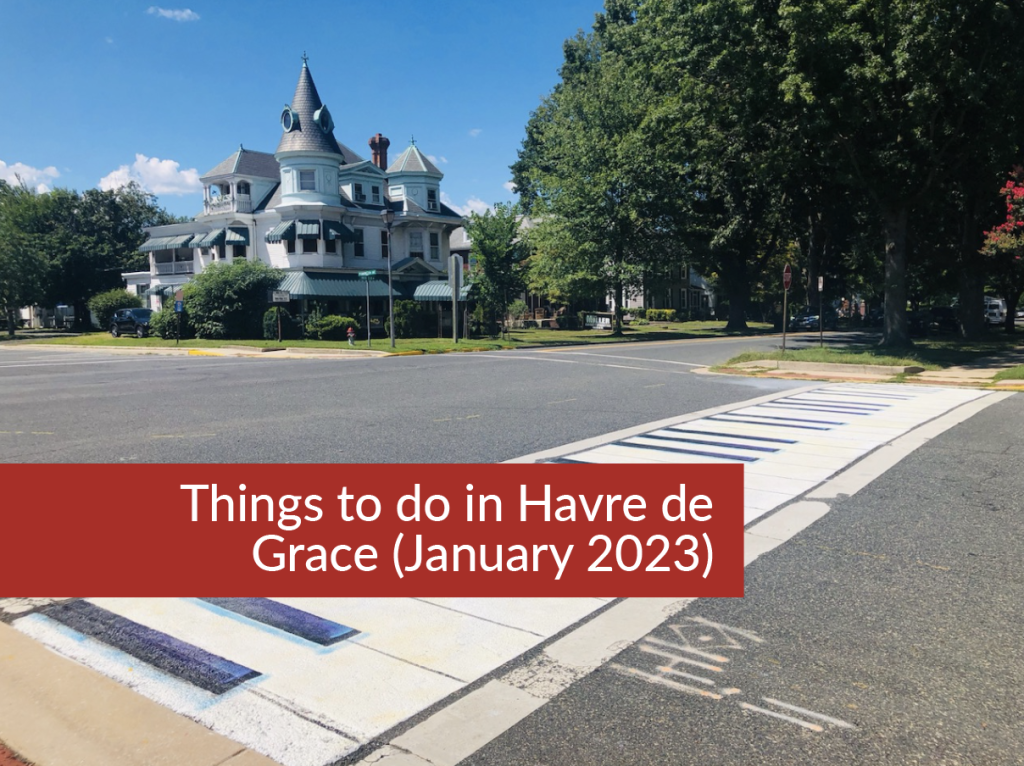 things-to-do-in-havre-de-grace-january-2023